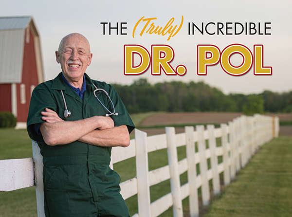The Truly Incredible Dr Pol Canine Chronicle