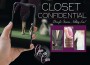 F Closet Confidential Glam Cam