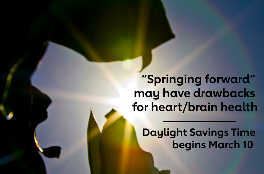 Here’s Your WakeUp Call Daylight Saving Time May Impact Your Heart