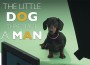 F The Little Dog That Made A Man