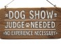 F Dog Show Judges Needed