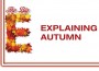 F Big E Explaining Autumn F Big E Explaining Autumn