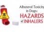 F Hazards of Inhalers F Hazards of Inhalers