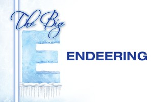 F The Big E Endeering